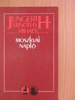 Jungerth-Arnóthy Mihály - Moszkvai napló [antikvár]