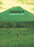Szakolczay Lajos - Szabadság-tű