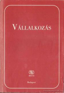 Kisné Nagy M. Zsuzsanna (szerk.) - Vállalkozás [antikvár]