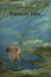 Tibori Szabó Zoltán - Ferenczy Júlia [antikvár]