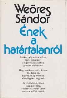 WEÖRES SÁNDOR - Ének a határtalanról [antikvár]