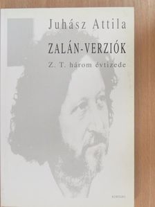 Juhász Attila - Zalán-verziók [antikvár]