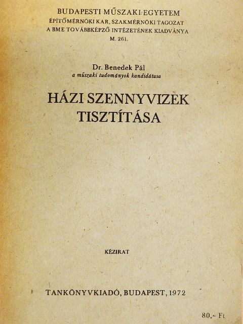 Dr. Benedek Pál - Házi szennyvizek tisztítása [antikvár]