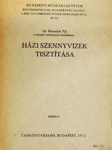 Dr. Benedek Pál - Házi szennyvizek tisztítása [antikvár]