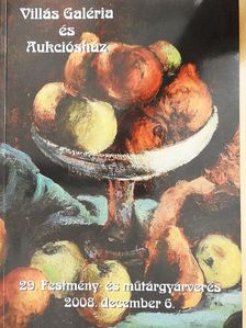 Villás Galéria és Aukciósház 29. Festmény- és műtárgyárverés [antikvár]