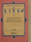 Molnár Ferenc - A százados köpönyege [antikvár]