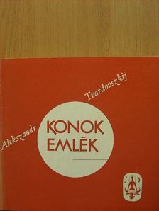 Alekszandr Tvardovszkij - Konok emlék [antikvár]