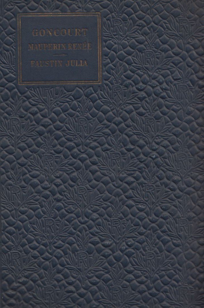 Goncourt, Edmond, Goncourt, Jules - Mauperin Renée / Faustin Julia [antikvár]