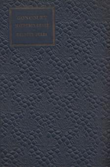Goncourt, Edmond, Goncourt, Jules - Mauperin Renée / Faustin Julia [antikvár]