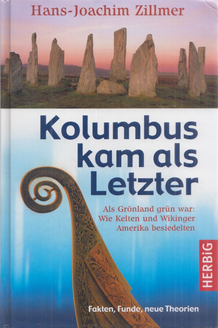 Hans-Joachim Zillmer - Kolumbus kam als Letzter [antikvár]