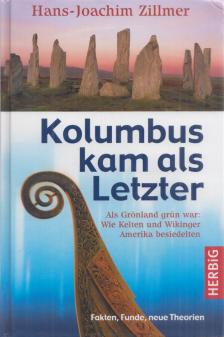 Hans-Joachim Zillmer - Kolumbus kam als Letzter [antikvár]