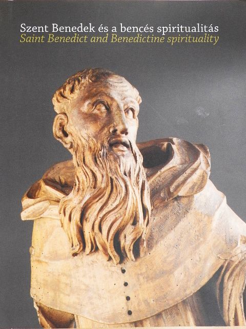 Dénesi Tamás - Szent Benedek és a bencés spiritualitás [antikvár]