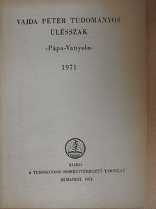 Fenyő István - Vajda Péter Tudományos Ülésszak - Pápa-Vanyola [antikvár]