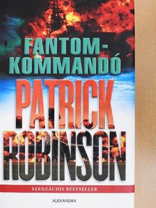 Patrick Robinson - Fantomkommandó [antikvár]