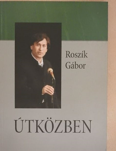 Roszík Gábor - Útközben [antikvár]