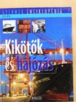 Kikötők és hajózás [antikvár]