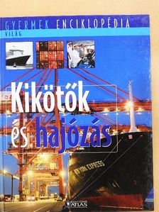 Kikötők és hajózás [antikvár]