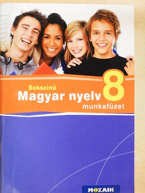 Bernáth Magdolna - Sokszínű magyar nyelv munkafüzet 8. [antikvár]
