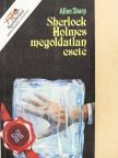 Allen Sharp - Sherlock Holmes megoldatlan esete [antikvár]