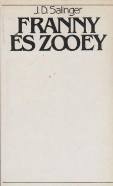 Jerome David Salinger - Franny és Zooey [antikvár]