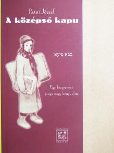 Patai József - A középső kapu [antikvár]