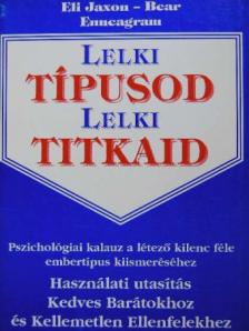Eli Jaxon-Bear - Lelki típusod - lelki titkaid [antikvár]