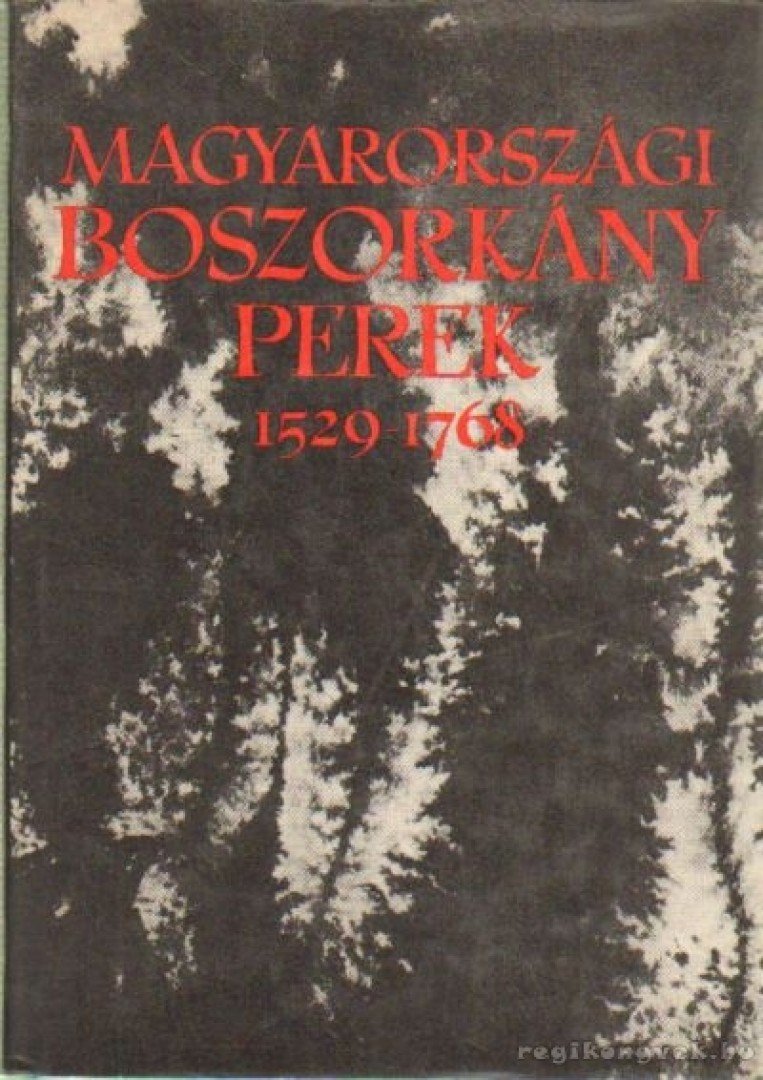 SCHRAM FERENC - Magyarországi boszorkányperek 1529-1768 I. kötet [antikvár]