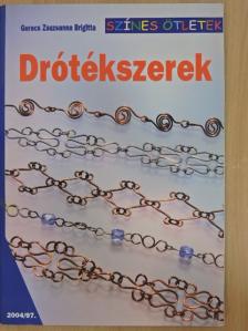 Gerecs Zsuzsanna Brigitta - Drótékszerek [antikvár]