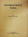Dr. Géfin Gyula - Szombathely vára [antikvár]
