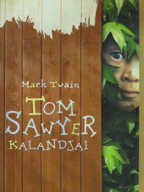 Mark Twain - Tom Sawyer kalandjai [antikvár]