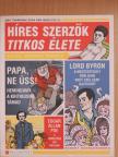 Robert Schnakenberg - Híres szerzők titkos élete [antikvár]