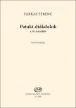 Farkas Ferenc - PATAKI DIÁKDALOK A 18. SZÁZADBÓL VEGYESKARRA