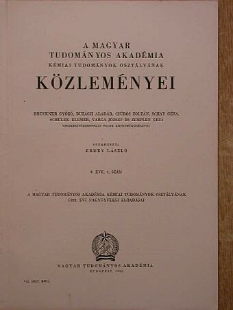 Erdey László - A Magyar Tudományos Akadémia Kémiai Tudományok Osztályának Közleményei [antikvár]