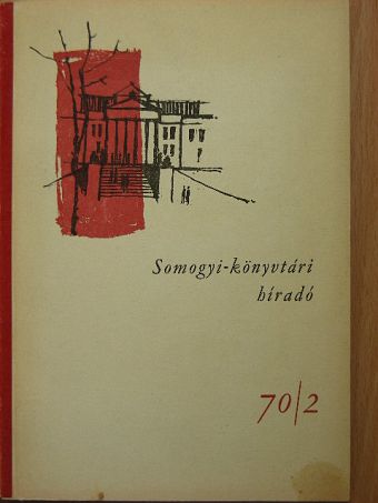 Groditzki Sándorné - Somogyi-könyvtári híradó 1970. október [antikvár]