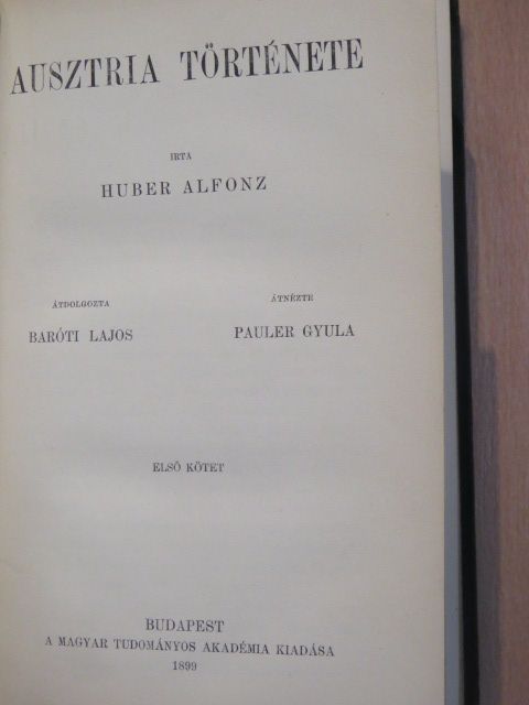 Huber Alfonz - Ausztria története I. (töredék) [antikvár]