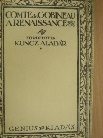 Comte de Gobineau - A renaissance [antikvár]