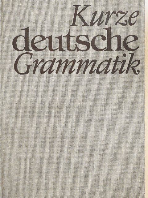 Dr. Gerhard Schreinert - Kurze deutsche Grammatik [antikvár]