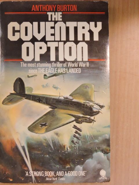 Anthony Burton - The Coventry Option [antikvár]