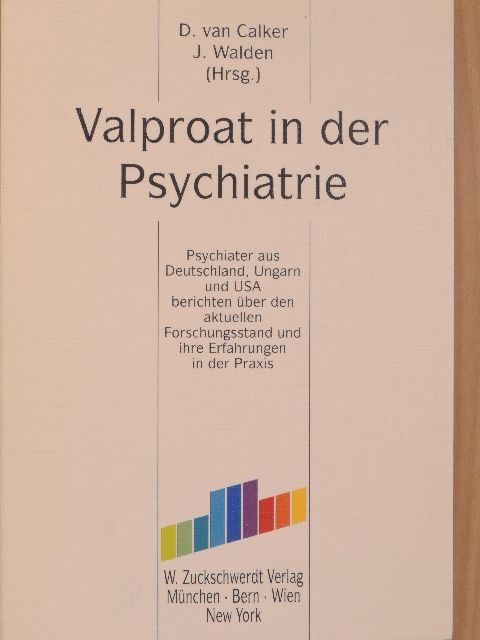 Dr. Kovács Gábor - Valproat in der Psychiatrie [antikvár]