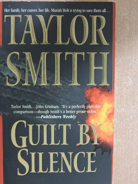Taylor Smith - Guilt by Silence [antikvár]