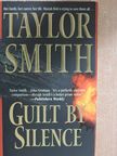Taylor Smith - Guilt by Silence [antikvár]
