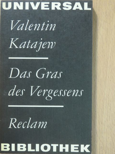 Valentin Katajew - Das Gras des Vergessens [antikvár]
