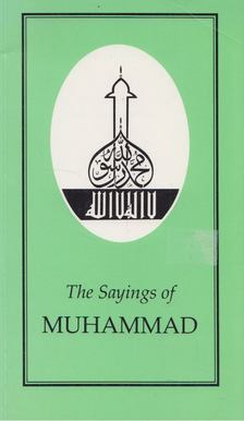 Neal Robinson - The Sayings of Muhammad [antikvár]