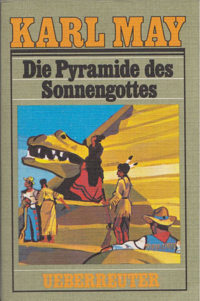 Karl May - Die Pyramide des Sonnengottes [antikvár]