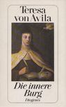Teresa von Avila - Die innere Burg [antikvár]