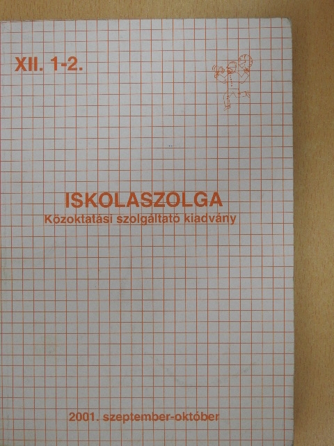 Dr. Szüdi János - Iskolaszolga 2001. szeptember-október [antikvár]