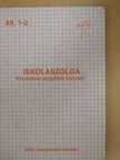 Dr. Szüdi János - Iskolaszolga 2001. szeptember-október [antikvár]