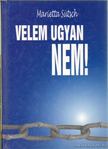 Sütsch, Marietta - Velem ugyan nem! [antikvár]