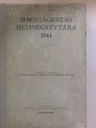 Magyarország helységnévtára 1944/A Magyarországtól elcsatolt területek községeinek és városainak névjegyzéke 1944 [antikvár]