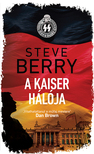 Steve Berry - A Kaiser hálója